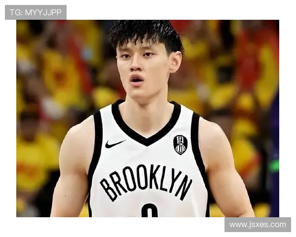 曾凡博加盟篮网开启中国男篮留洋新篇章年轻球员走向NBA逐梦之路